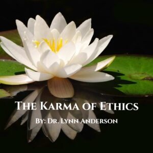 The Karma of Ethics